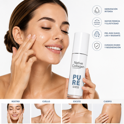Colágeno Nativo Pure – Gel de Colágeno para Rostro, Cuello, Escote y Cuerpo | Hidratación, Firmeza y Regeneración